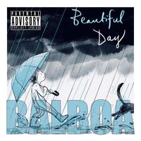 Balboa - Beautiful Day (Explicit)