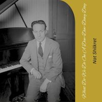 Nat Shilkret - What Do We Do On a Dew-Dew-Dewy Day