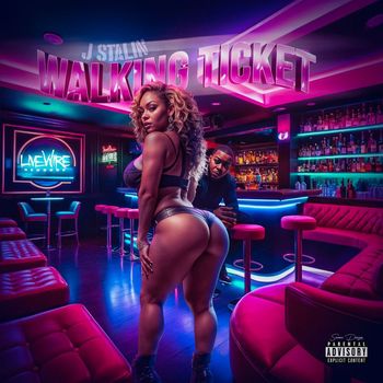 J. Stalin - Walking Ticket (Explicit)