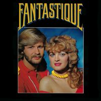Fantastique - Fantastique