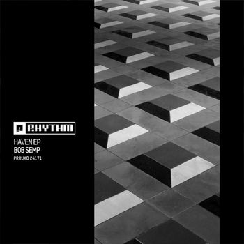 Bob Semp - Haven EP
