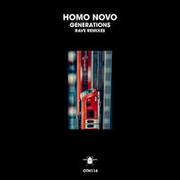 Homo Novo - Generations (Rave Remixes)