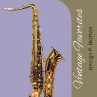 George P. Watson - Vintage Favorites