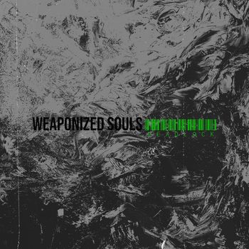 Deadlock - Weaponized Souls (Explicit)