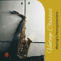 Waring's Pennsylvanians - Vintage Classics
