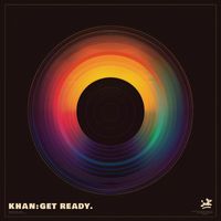 KHAN - Get Ready