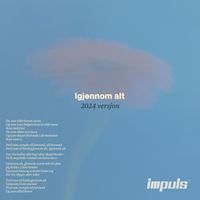 Impuls - Igjennom alt