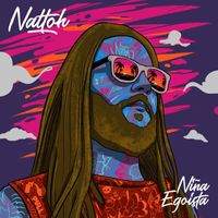 Jah Nattoh - Niña Egoísta