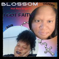 Blossom - I Got Faith