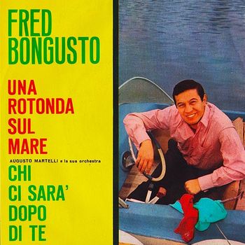 Fred Bongusto - Una rotonda sul mare
