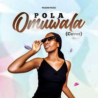 Pola - Omuwala (Cover)