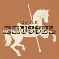 De Dijk - Brussel