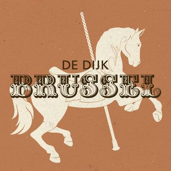 De Dijk - Brussel