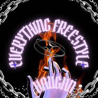 Vaughn - Everything (Freestyle) (Explicit)