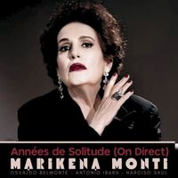 Marikena Monti - Années de Solitude (On Direct)