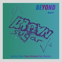 Brown Sugar - Beyond (Repair)