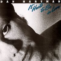 Dan Hartman - It Hurts to Be in Love (Expanded Edition)