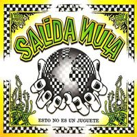 Salida Nula - Esto No Es un Juguete (Explicit)