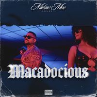 Malow Mac - Macadocious (Explicit)