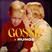 Runge - Gossip (Extended Mix)