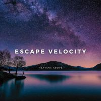Escape Velocity - Heavens Above