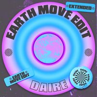 Daire - Earth Move Edit (Extended)
