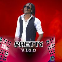 Vigo - Pretty (Explicit)