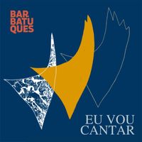 Barbatuques - Eu Vou Cantar