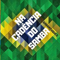 Barbatuques - Na Cadência do Samba