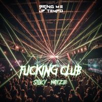 Silky Noize - Fucking Club