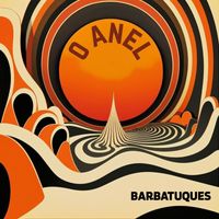 Barbatuques - O Anel
