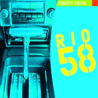 Roberto Coelho - Rio 58