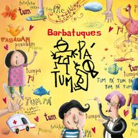Barbatuques - Tum Pá