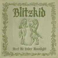 Blitzkid - Meet Me Under Moonlight (Explicit)