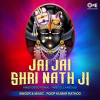 Roop Kumar Rathod - Jai Jai Shri Nath Ji - Dhun