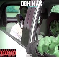Don Max - Don't run, don't trip (Explicit)