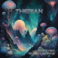 Therian - Dissolved Surroundings