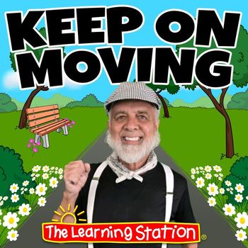 The Learning Station - Keep on Moving