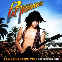 Pat Travers - I La La La Love You (Live in Florida 1984)