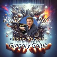 Gregory Golub - Waltz - Rag: Piano Version