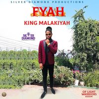 king malakiyah - Fyah
