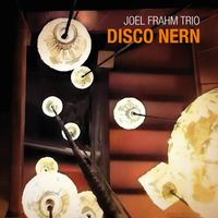 Joel Frahm - Disco Nern