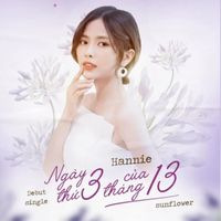 Hannie - Ngày Thứ 3 Của Tháng 13