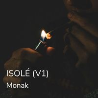Monak - Isolé (V1 [Explicit])