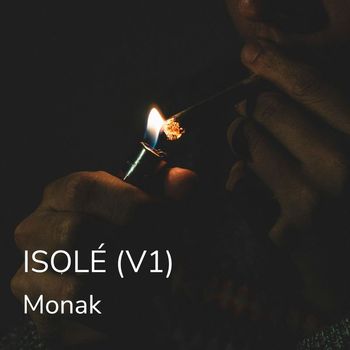 Monak - Isolé (V1 [Explicit])