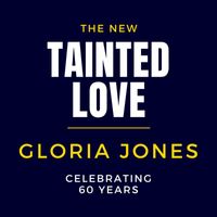 Gloria Jones - Tainted Love 2024 (Celebrating 60 Years)
