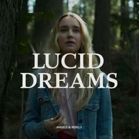 Angels & Rebels - Lucid Dreams