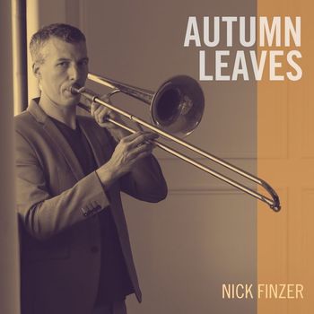 Nick Finzer - Autumn Leaves