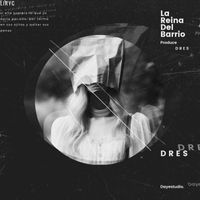 Dres - La reina del barrio