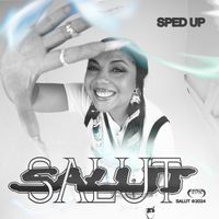 Mapei - Salut (Sped Up Remix) (Explicit)